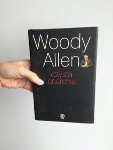 woody allen, czysta anarchia, książka