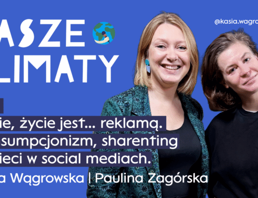 Życie, życie jest reklamą. Konsumpcjonizm, sharinting i dzieci w SM